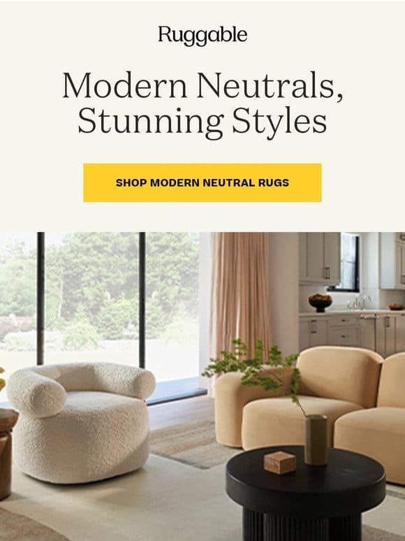 Meet Our Modern Neutrals