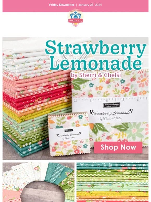 NEW from Moda! Strawberry Lemonade is here