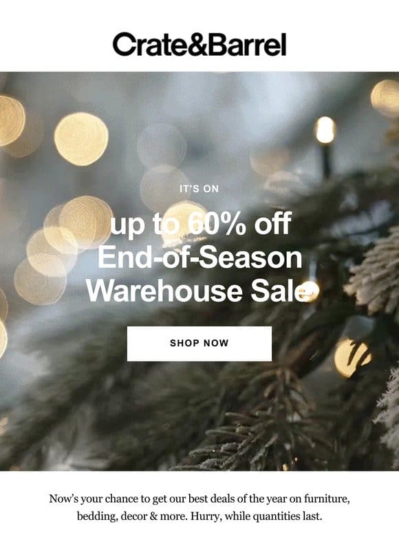 NEW markdowns! Up to 60% off End-of-Season Warehouse Sale