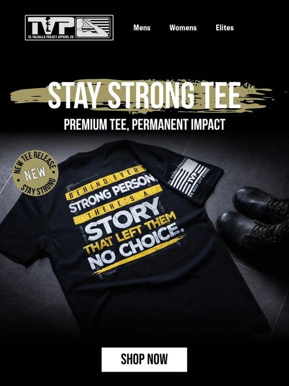 NEW → Stay Strong Tee