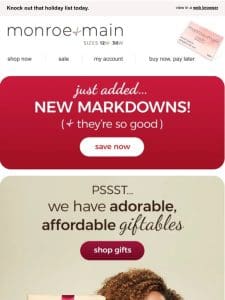 New Markdowns， Gifts Under $25 + More!