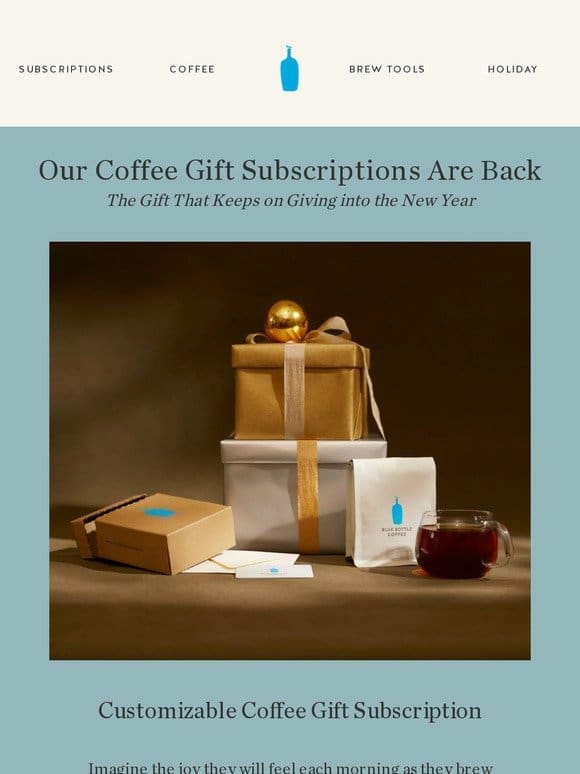 Our Beloved Coffee Gift Subscriptions Are Back