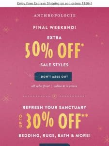 Pssst. Extra 50% OFF Sale