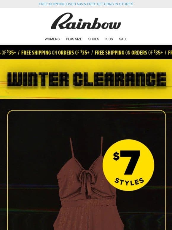 Pssst， Rainbow Babe $7 styles just added to WINTER CLEARANCE