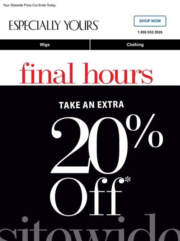 REMINDER: Extra 20% Off!