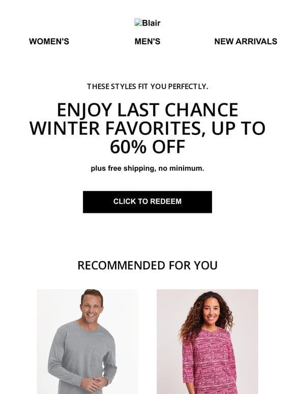 Reminder: Last Chance Winter Favorites， Up to 60% Off