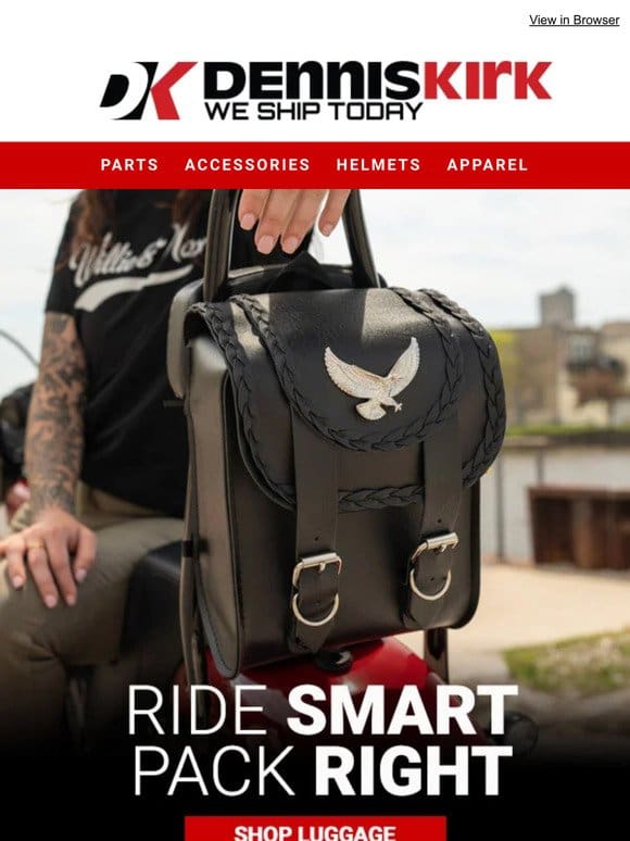 Ride Smart， Pack Right: Top Cruiser Luggage Choices Await at DennisKirk.com