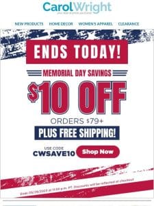 Save $10 + Free Shipping Ends TONIGHT