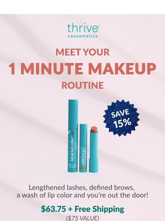 Save 15% on This 1 Minute Makeup Routine