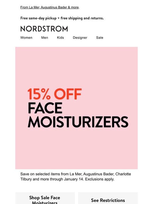 Save 15% on face moisturizers