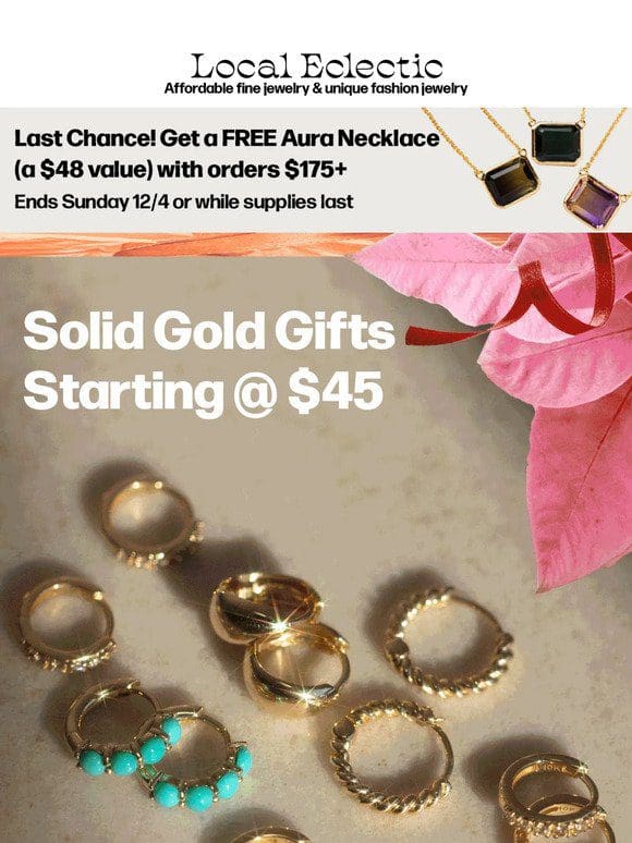 Solid Gold Gifts Starting @ $45