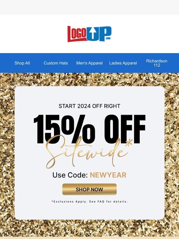 Start 2024 Right: Take 15% Off Sitewide