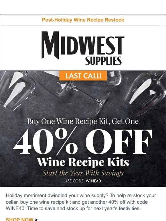 Stock Up & Save: BOGO 40% Off Wine Kits!