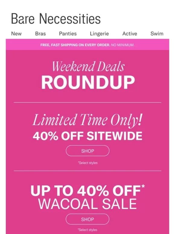 Sunday Specials: Up To 40% Off Wacoal + Up To 40% Off Sitewide