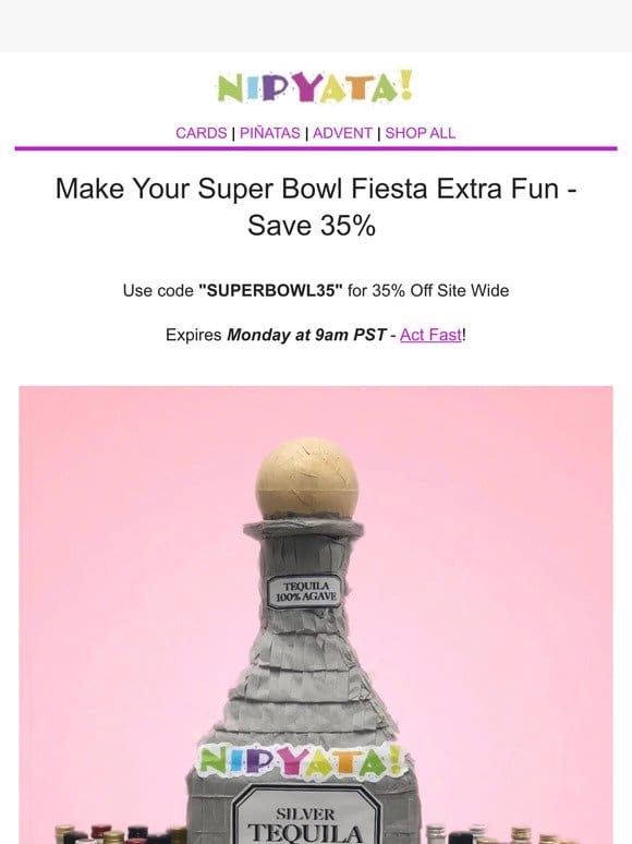 Super Bowl Sale 35% Off