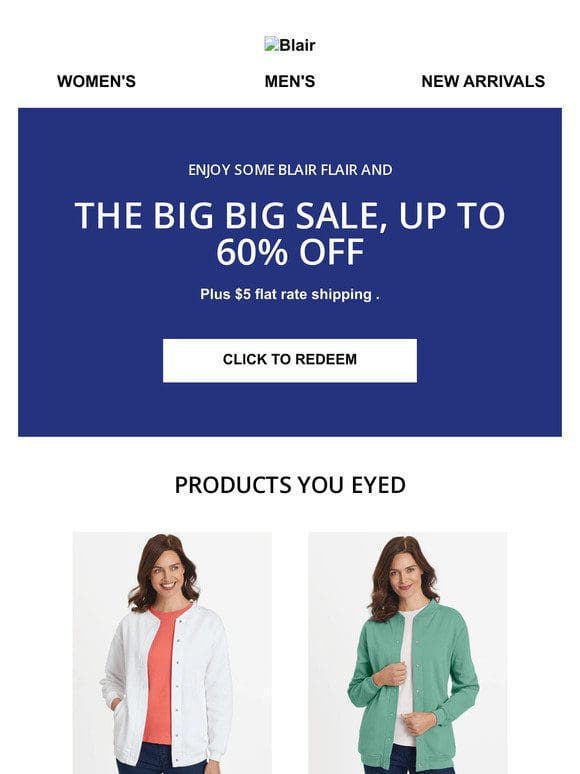 The Big Big Sale， up to 60% off | Variety. Value. Blair.