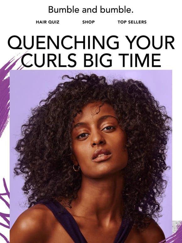 The big secret? The best curls come in liter size.