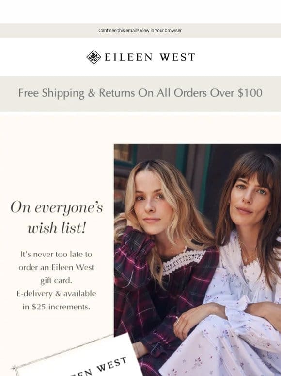 They’ll Love an Eileen West Gift Card