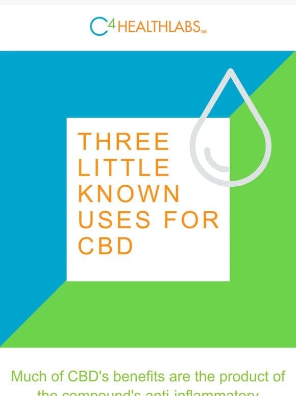 Three Little-Known Uses for CBD