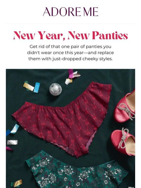 Throw Out Your Old Panties