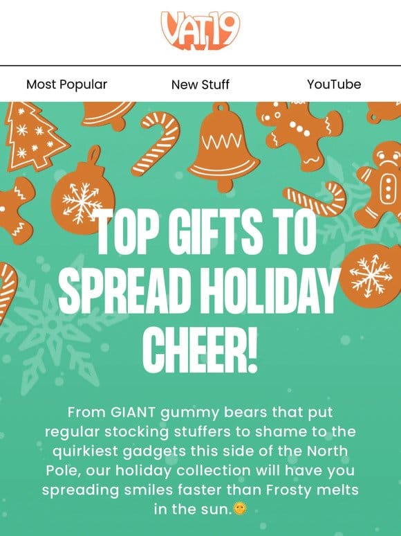 Top gifts to spread holiday cheer!  ❄️