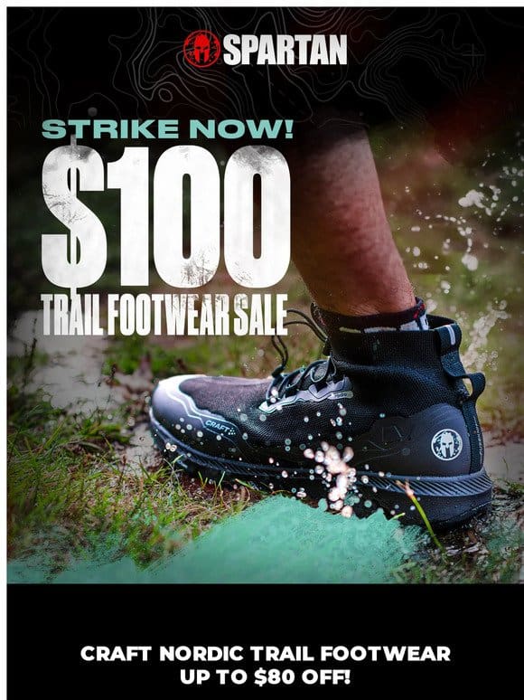 Trail Footwear Sale! All Styles Up to 60% off