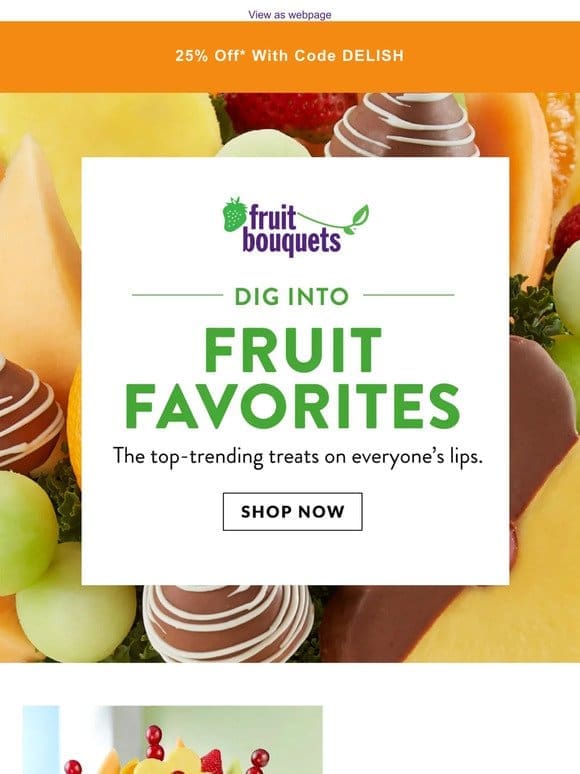 Trending Treats Are 25% Off!