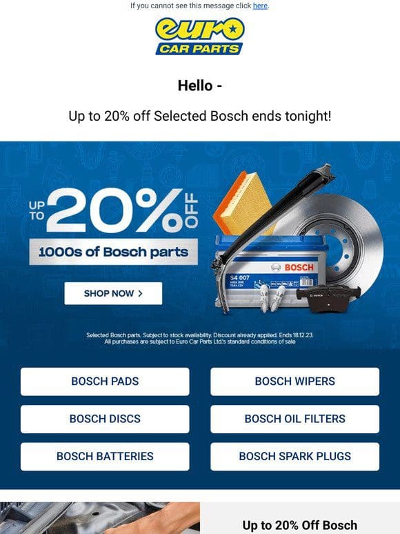 Up To 20% Off Selected Bosch Ends Tonight!