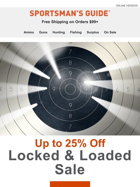 Up to 25% Off Guns， Ammo & Shooting Supplies