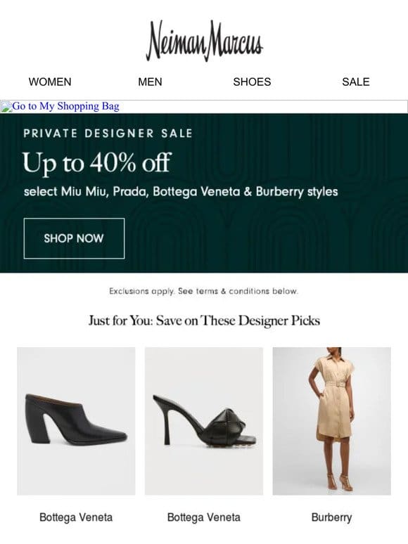 Up to 40% off Prada， Miu Miu & Burberry…