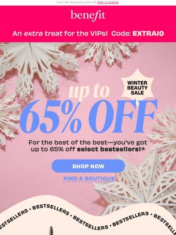 Up to 65% OFF starts NOW!
