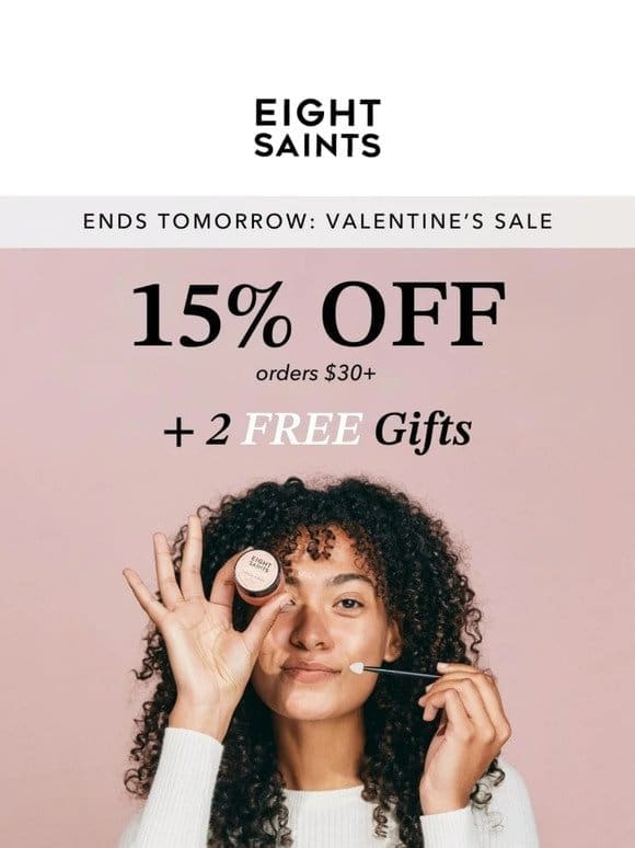 Valentine savings end tomorrow