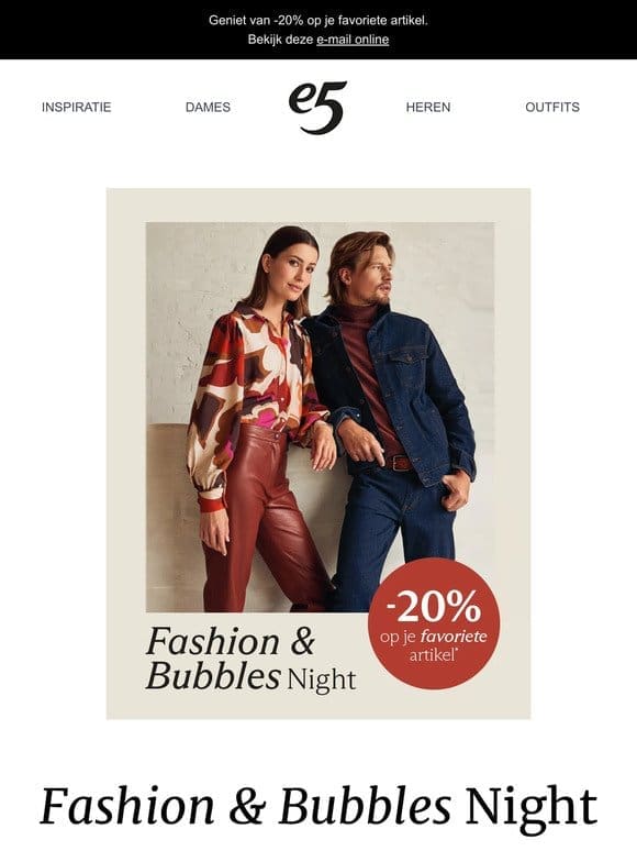 Vanavond Fashion & Bubbles Night: online en in store