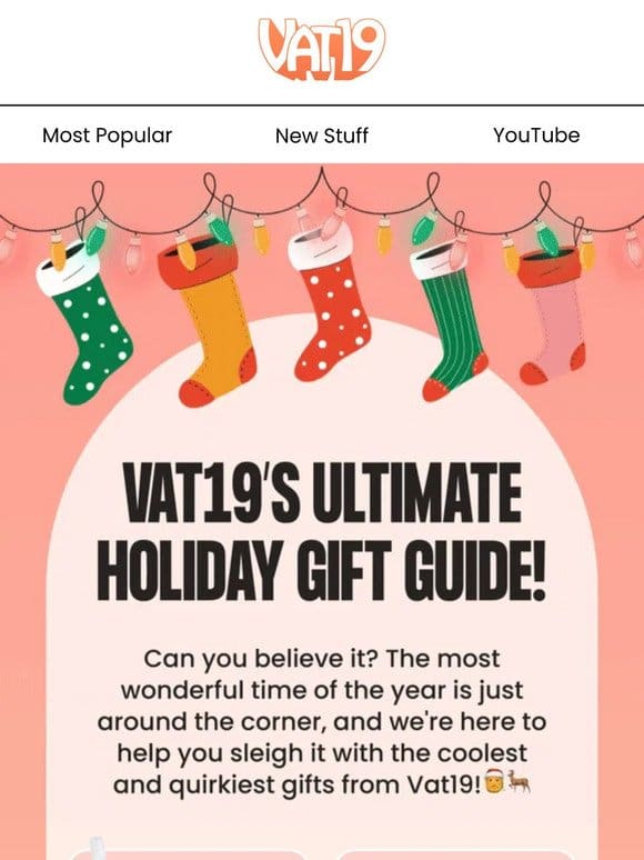 Vat19’s Ultimate Holiday Gift Guide!