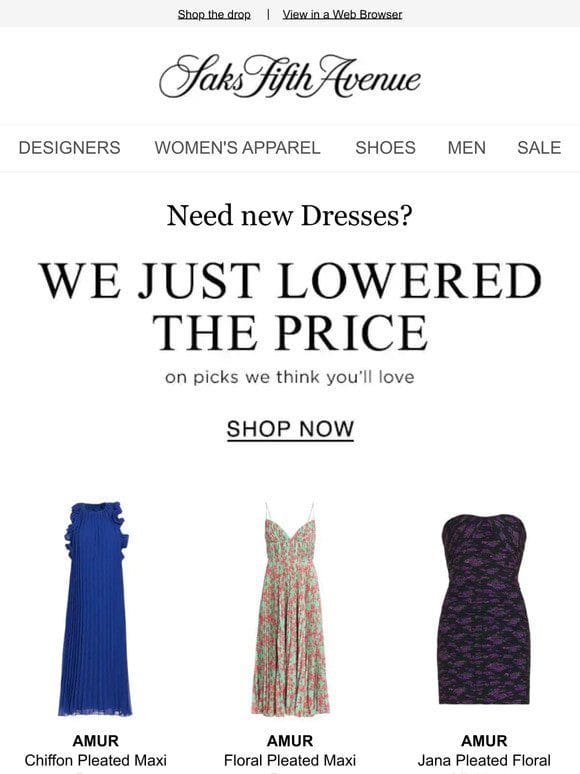 We just lowered the price on Dresses you’ll love