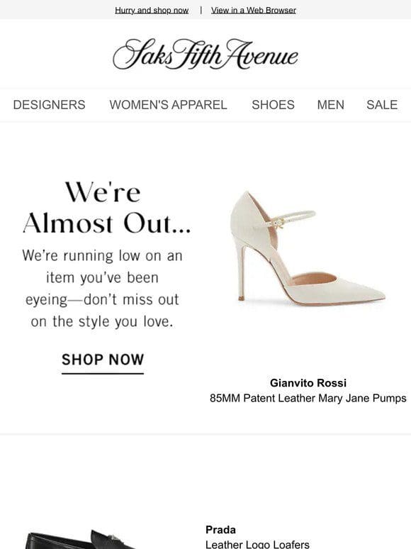 We’re running low on your Gianvito Rossi item & more