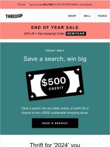 Win $500 credit   saving a search