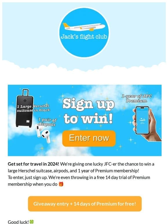 Win a Herschel suitcase， Airpods， AND free Premium