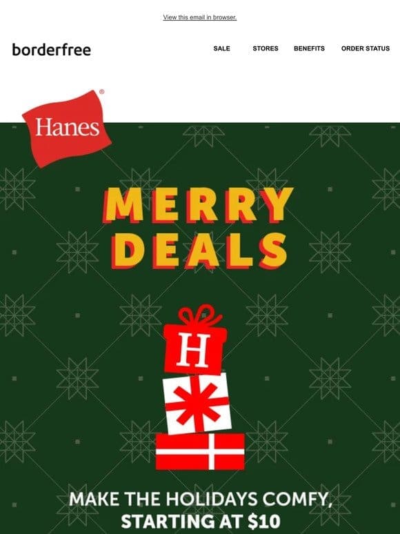 Wrap Up your Shopping with Hanes， Starting at $10