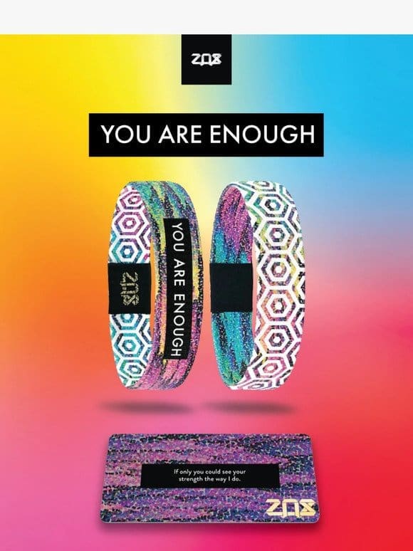 You Are Enough