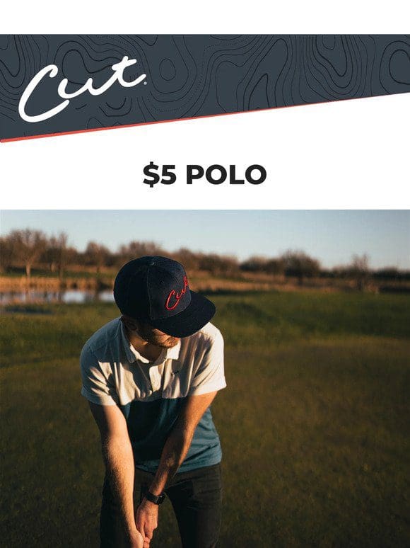 Your $5 Polo Awaits