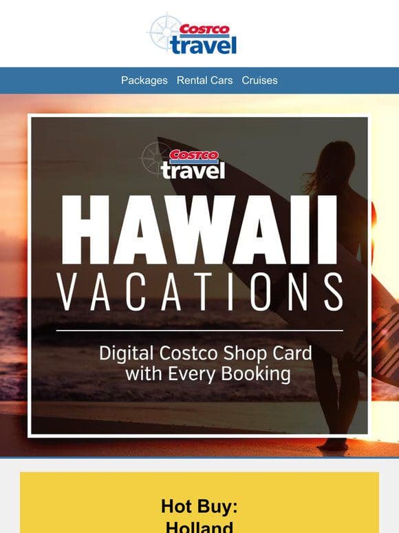 Your Costco Travel email… Have an amazing time on one of these vacations!