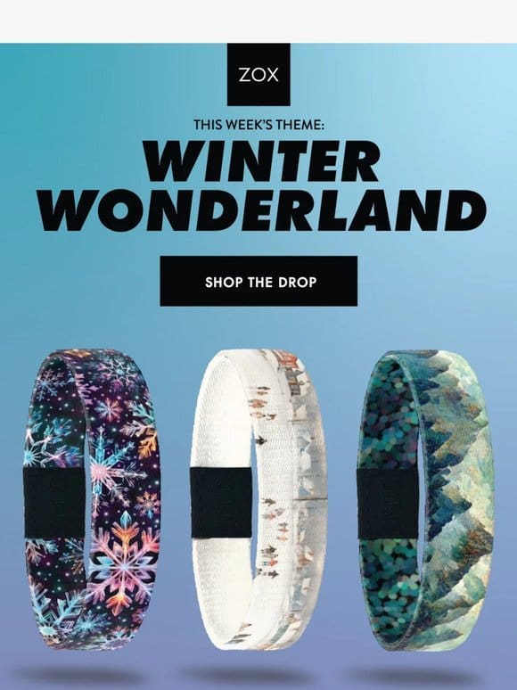 ZOX Drop No 50: Winter Wonderland