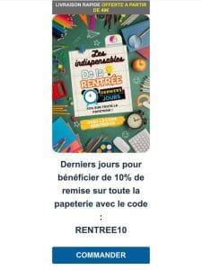 ⏱ DERNIERS JOURS ✏️ 10% de remise pour la rentrée