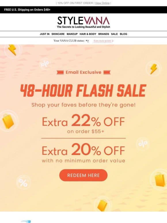 ⚡48-Hour Flash Sale: Get an Extra 20-22% Off Now!
