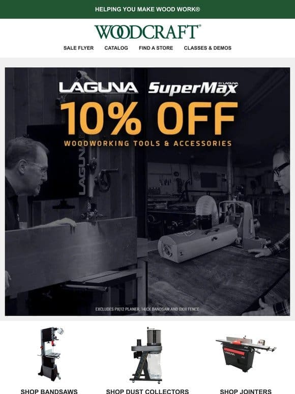 ✔Upgrade Your Shop: 10% Off LAGUNA， 25% Off Dust Collection， 10% Off JET Bandsaws + RIKON Deals✔