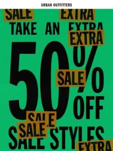 ✨ Extra 50% OFF Sale Styles ✨
