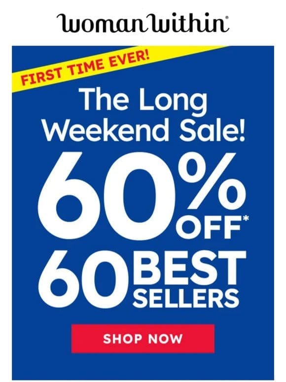 (1) NEW Message: 60% Off Our 60 Best Sellers Ends Soon!