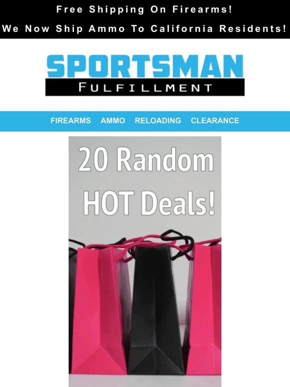 20 Random HOT Deals!   1500 CT Small Pistol Primers $75.00   Monday MADNESS!