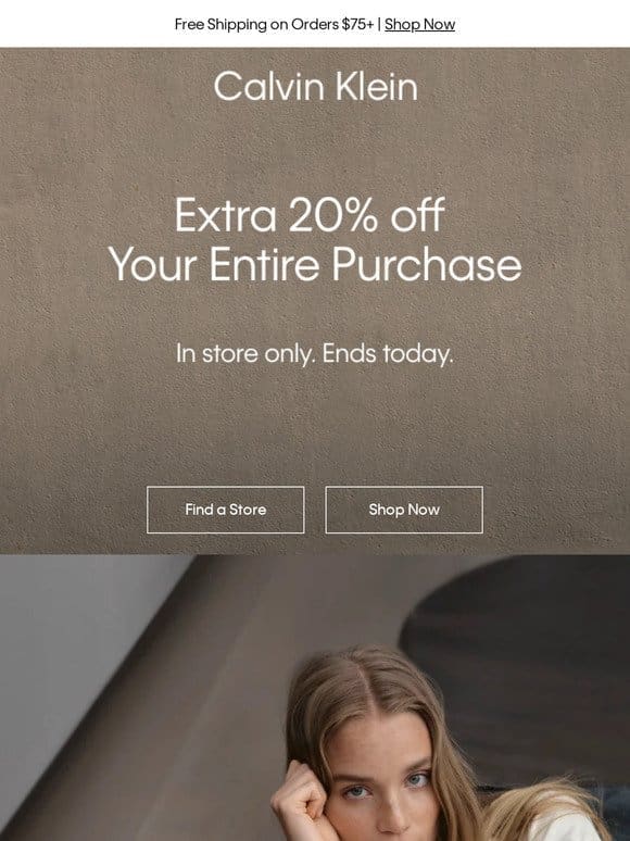 20% off Your Entire Purchase Ends Today